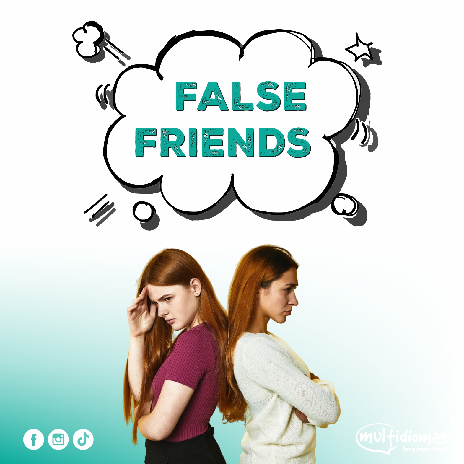 FALSE FRIENDS